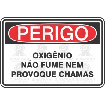 Perigo - oxigênio não fume nem provoque chamas